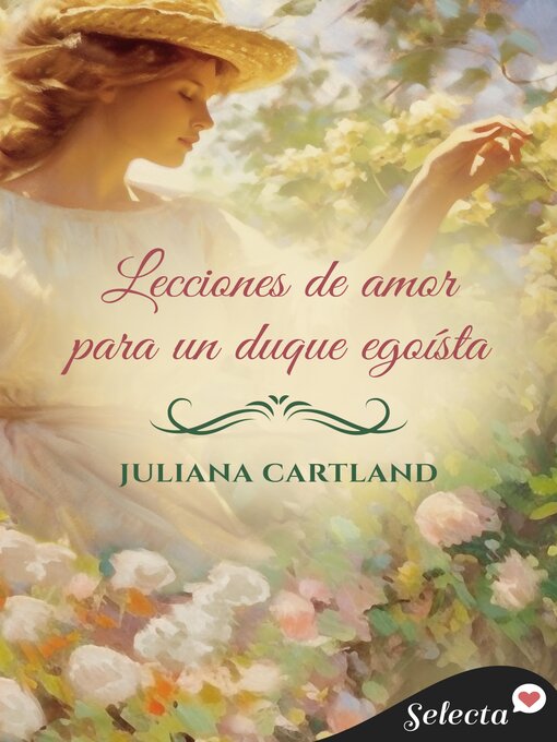 Title details for Lecciones de amor para un duque egoísta by Juliana Cartland - Available